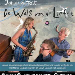 Jannie du Toit - De Wals van de Liefde | Die Centurion Teater