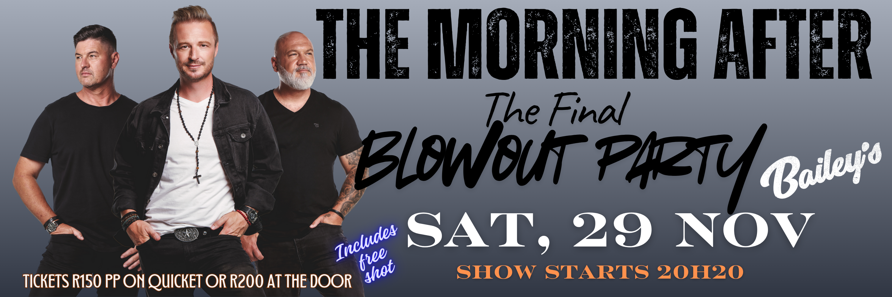 The Morning After @ Bailey's Bedfordview: The Final Blowout Party