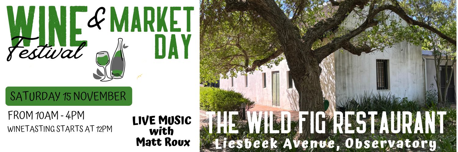 Wild Fig Wine Festival and Market Day