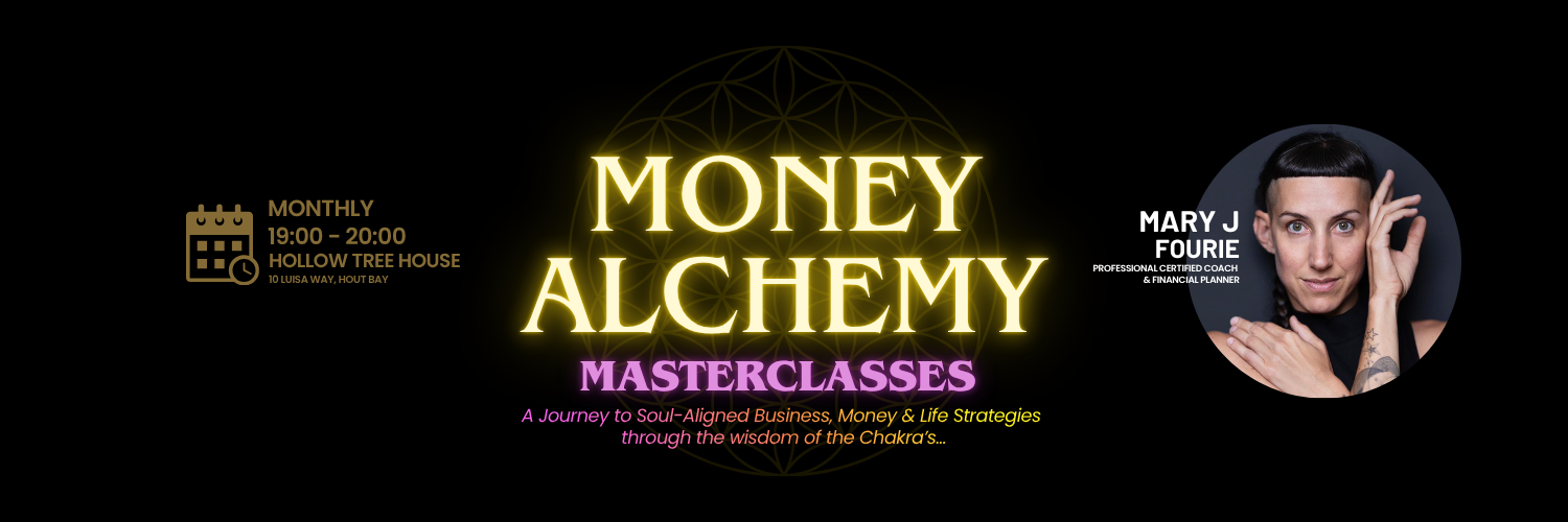 Money Alchemy MasterClasses -  Unlock Your Financial Potential