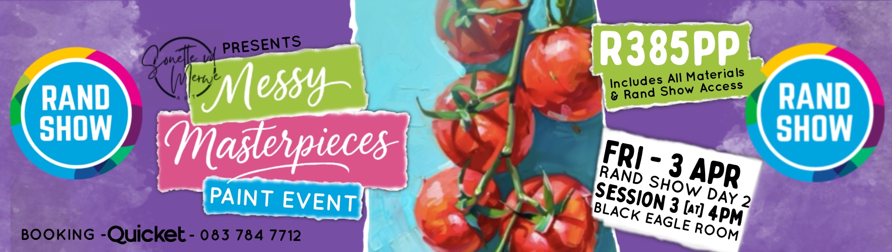 Messy Masterpieces Paint Event @ The Rand Show DAY 2 SESSION 3