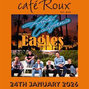 Hotel California: The Ultimate Eagles Tribute Show