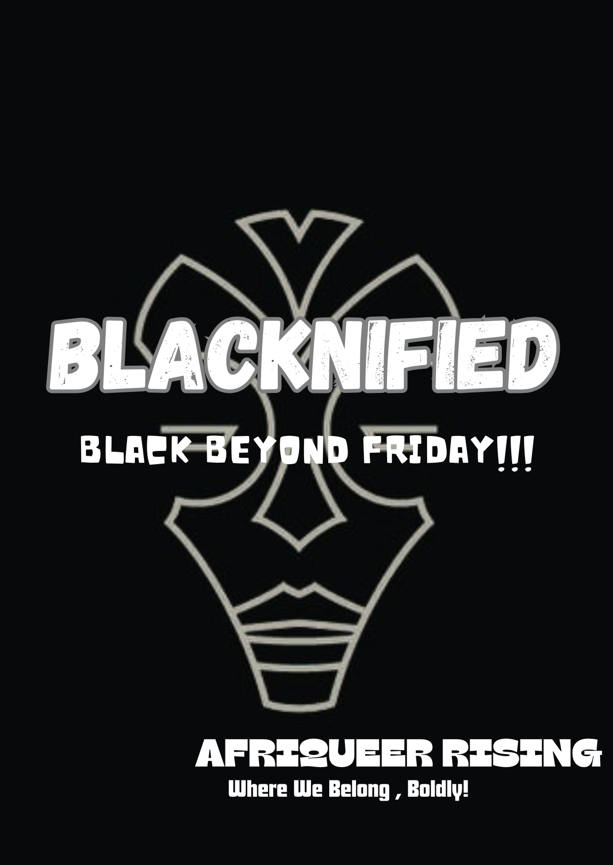 Blacknified- Black Beyond Friday