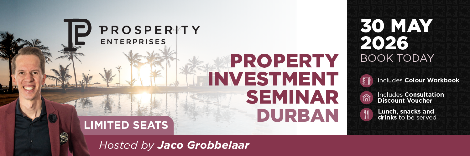 Be Prosperous - Property Investment Seminar - Durban (Full Day) 30 May 2026