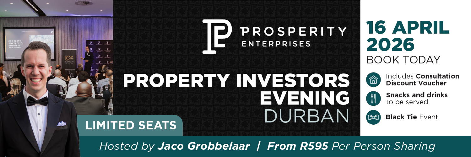 Be Prosperous - Property Investors Evening - Durban 16 April 2026