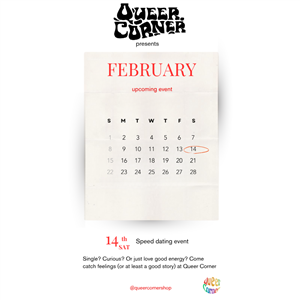 QUEER CORNER: VALENTINE’S SPEED DATING