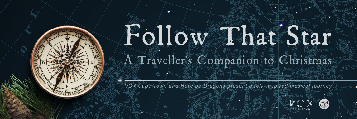 'Follow That Star: A Traveller's Companion to Christmas' with VOX and Here be Dragons