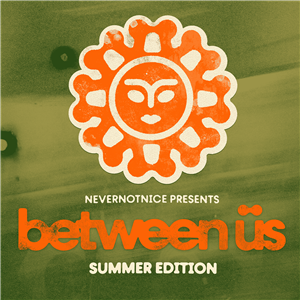 Between Üs: 'Summer Edition' Pop-Up