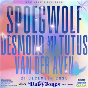 NYE BASH with Spoegwolf, Desmond & the Tutus, Van der Aven - LIVE at Daisy Jones Bar, Stellenbosch