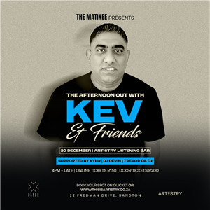 The Afternoon Out with Kev and Friends