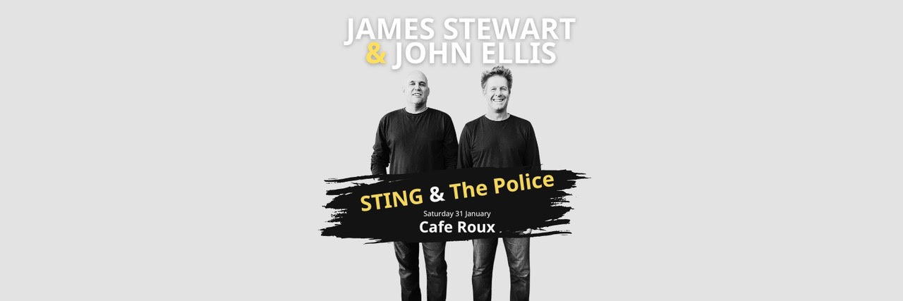 James Stewart & John Ellis explore the Music of Sting - an Outside Golden Circle Show!