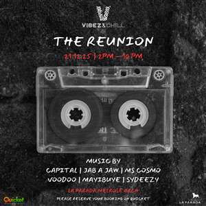 Vibez & Chill The Reunion