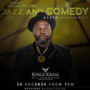 LIVE Jazz & Comedy with Ntosh Madlingozi at Kings Kraal, Bryanston, JHB 10 December 2025