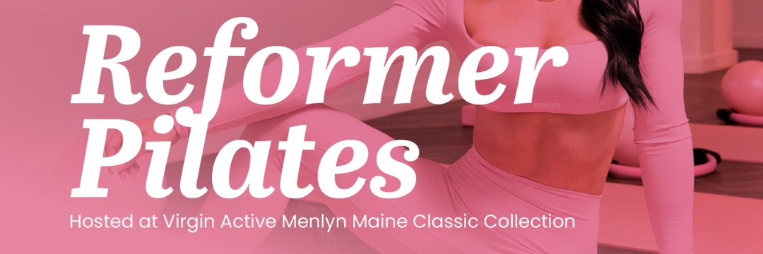 Babe in Shape - Pilates @ Menlyn Maine Virgin Active Classic Collection