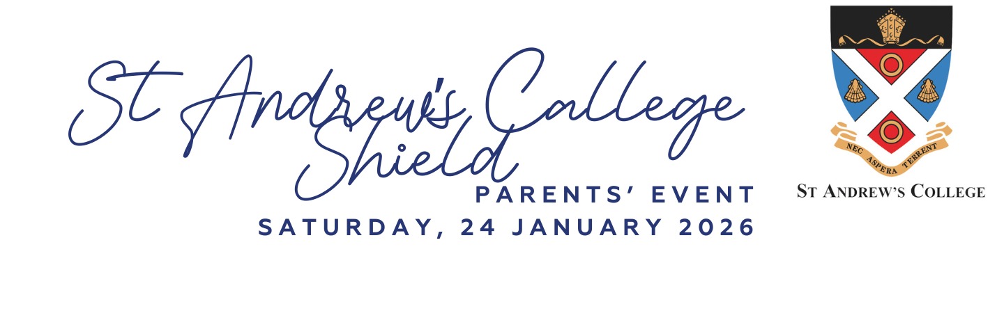 ST ANDREW'S COLLEGE SHIELD: PARENTS' EVENT