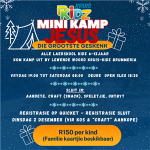 Kruis Kidz MiniKamp - Jesus die grootste Geskenk