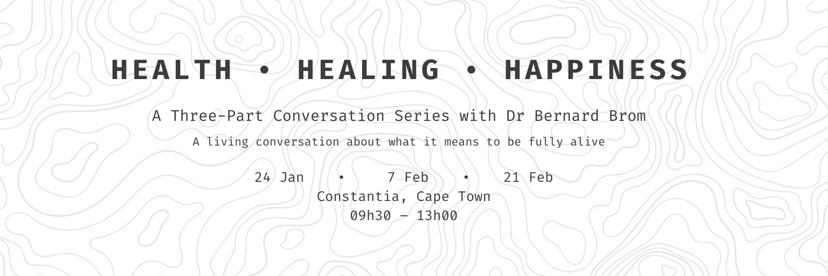 HEALTH • HEALING • HAPPINESS by Bernard Brom