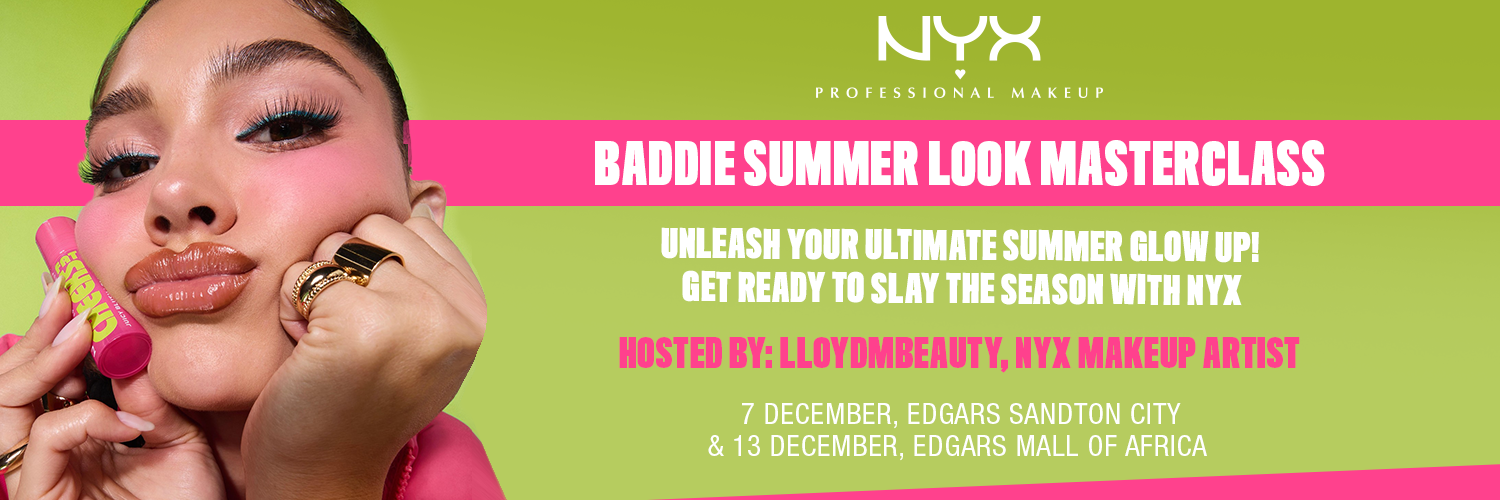 NYX x EDGARS BEAUTY MASTERCLASS (SANDTON)