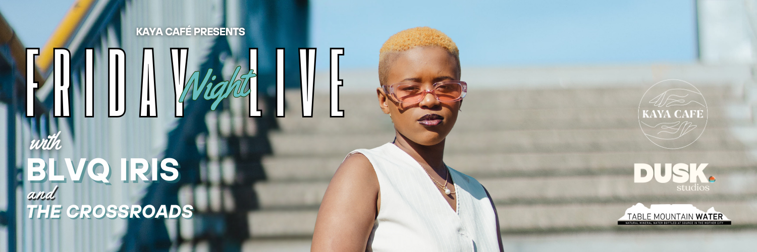 Friday Night Live with BLVQ IRIS and The Crossroads