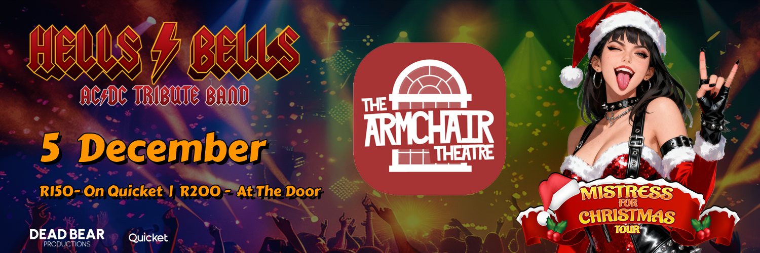 Hell's Bells @ The Armchair Theatre Cape Town