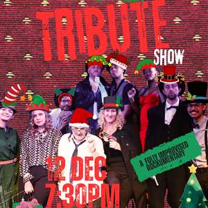 Improguise Presents: The Very Merry Tribute Show