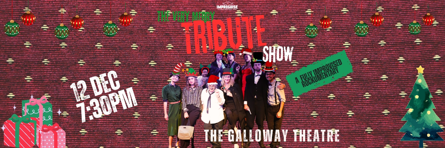 Improguise Presents: The Very Merry Tribute Show