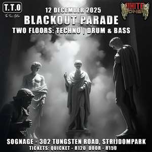T. T. O. & Unite DnB present BLACKOUT PARADE