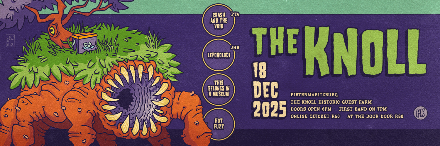 The Knoll with Crash and the Void, Lefokolodi, Hot Fuzz and This Belongs in a Museum