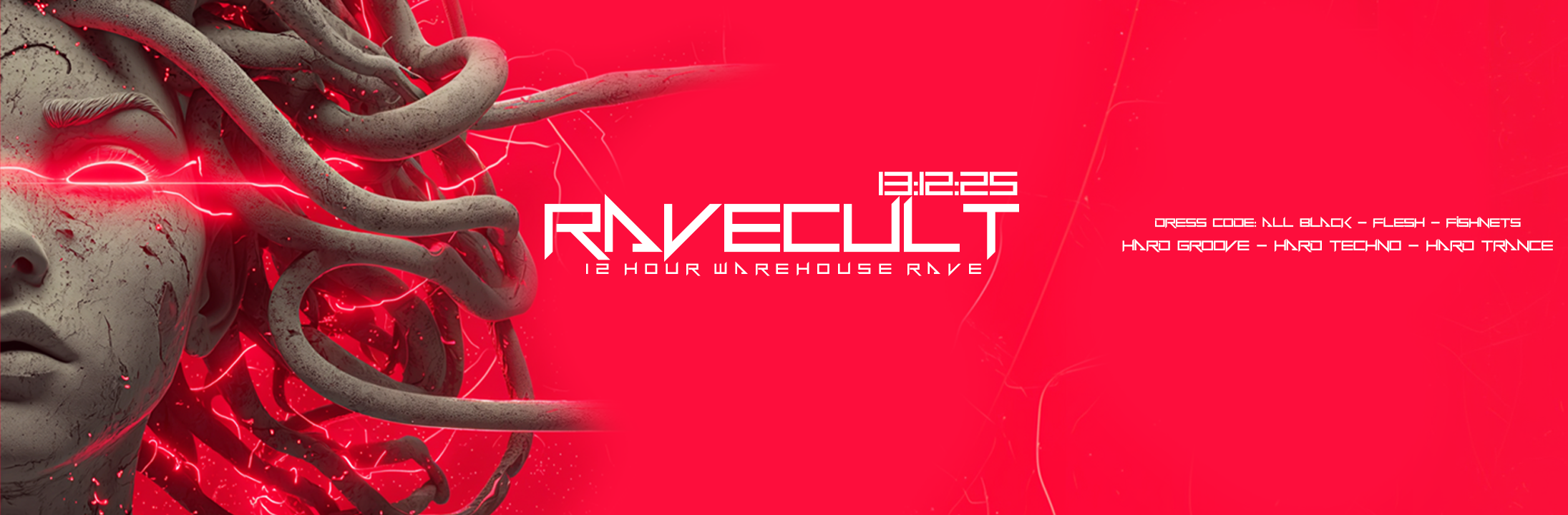 RaveCult Ft Legion, Xeno - 12 Hour Warehouse Rave - The Art Of Rave Culture - The Bunker - 13 December - Book Now