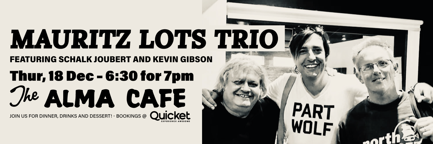 Mauritz Lots Trio (with Schalk Joubert & Kevin Gibson)