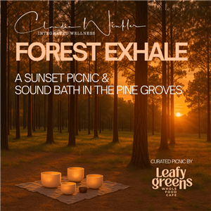 Forest Exhale - A Sunset Picnic and Sound Bath
