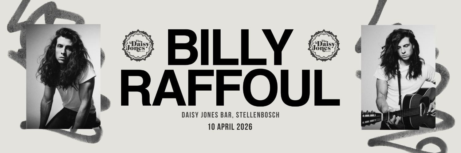 BILLY RAFFOUL - LIVE at Daisy Jones Bar, Stellenbosch