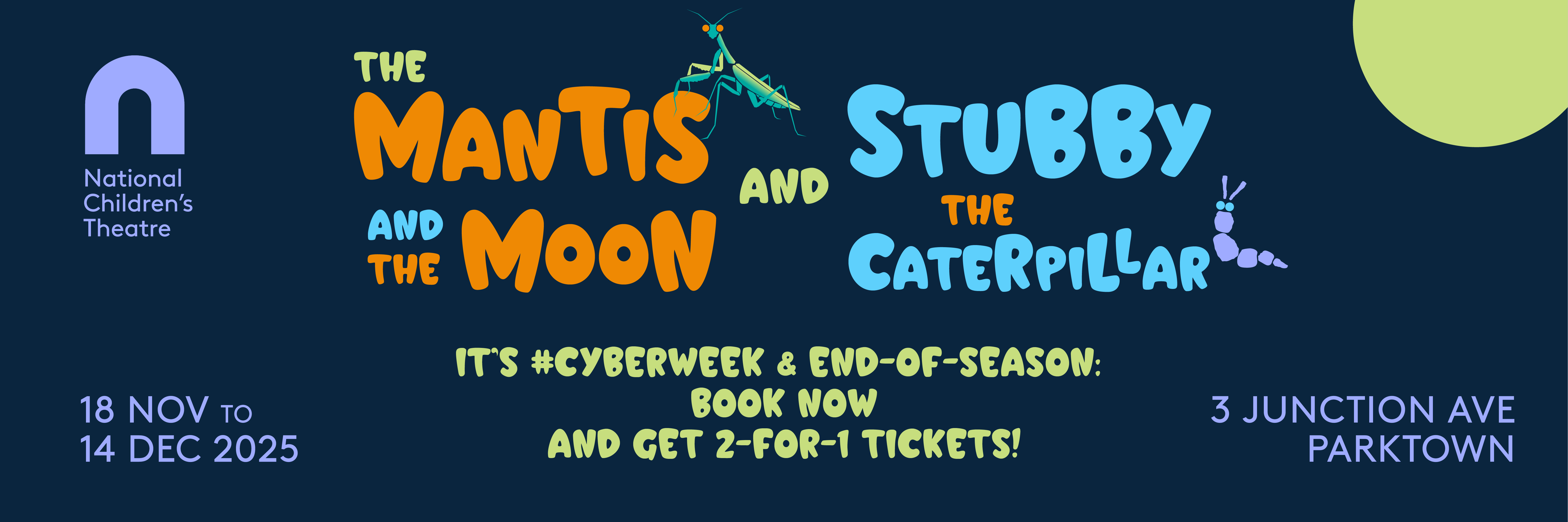 The Mantis and The Moon + Stubby The Caterpillar!