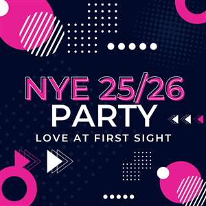 New Years Eve Party 25/26 – LOVE AT FIRST SIGHT