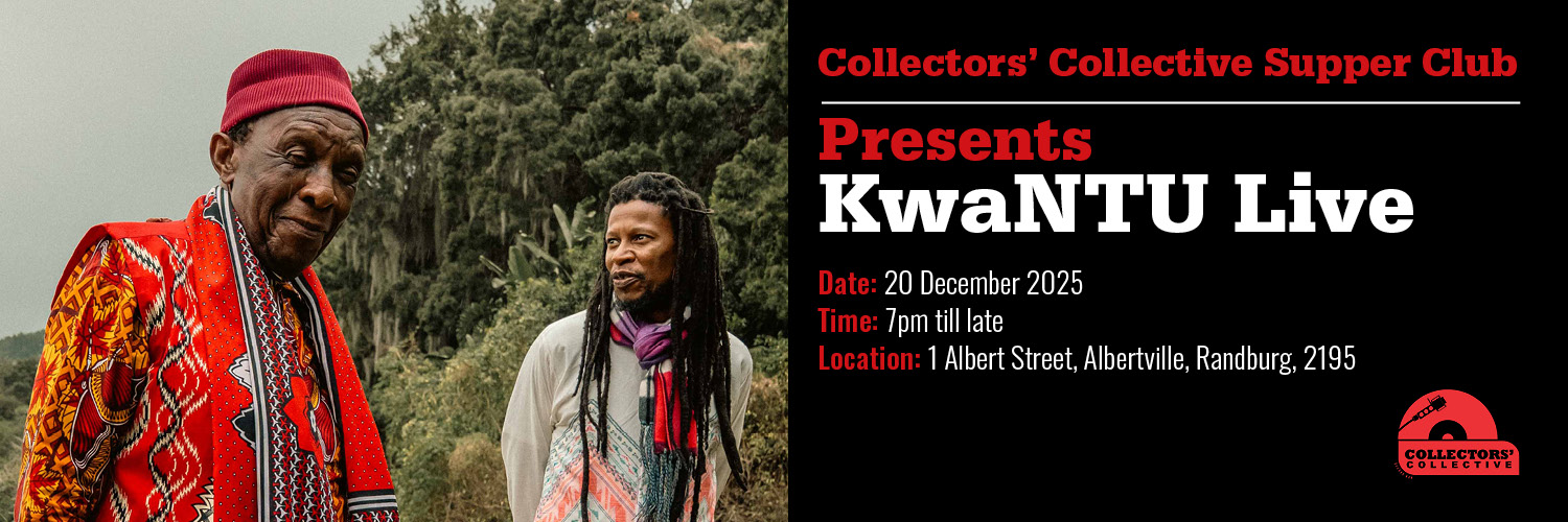 Collectors' Collective Record Bar Supper Club | KwaNTU Live featuring Madala Kunene & Sibusile Xaba
