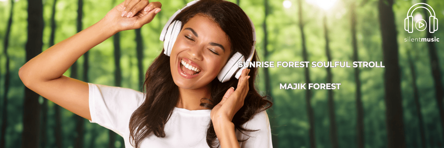 SUNRISE FOREST SOULFUL STROLL - Majik Forest 7 Mar 2026