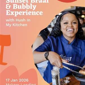 Sunset Braai and Bubbly by Hush In My Kitchen | Makers Landing Summer Sessions