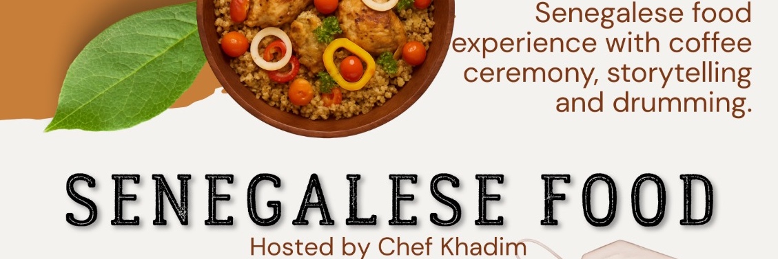 Senegalese Food with Coffee Ceremony