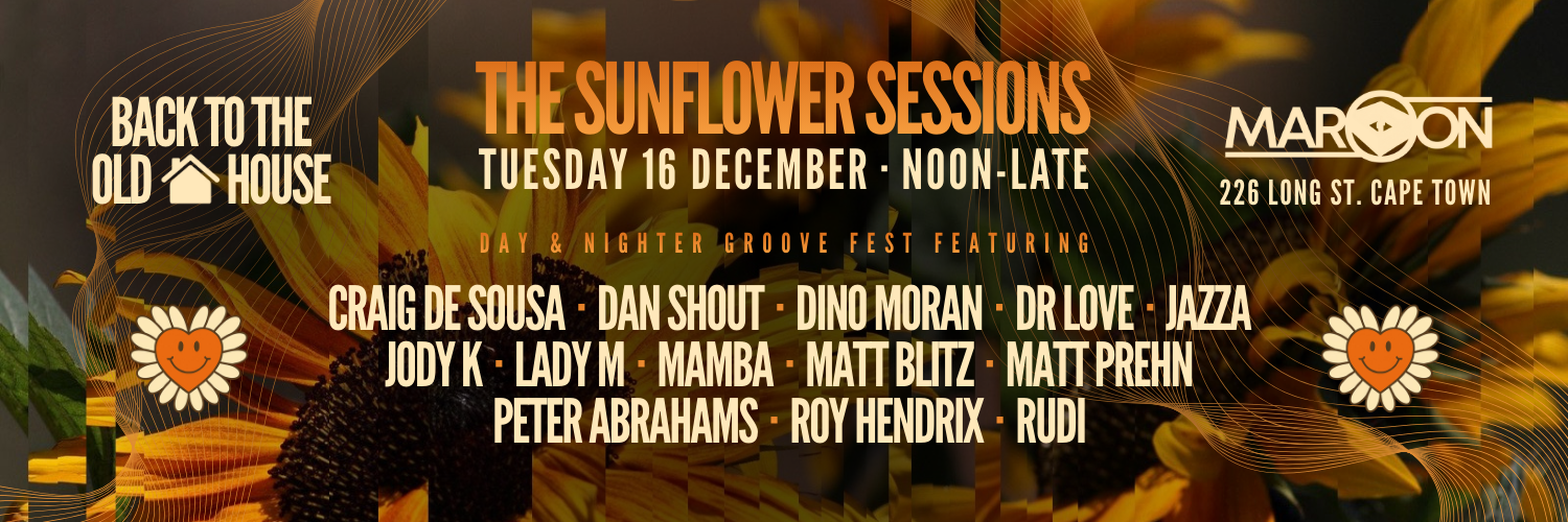 Back to the Old House 2- The Sunflower Sessions (Cape Town)