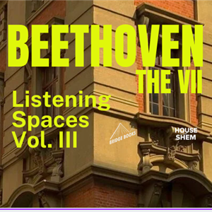 Listening Spaces Vol. III