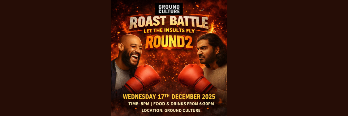 Roast Battle League: Comedy Show at Ground Culture