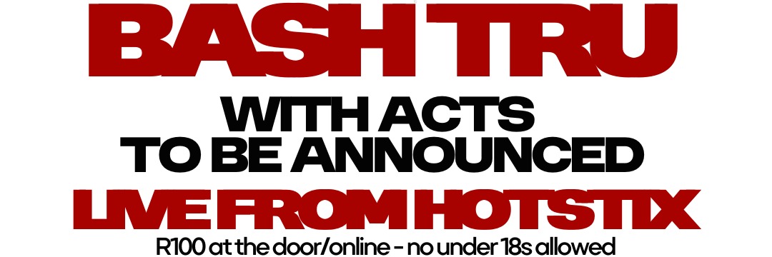 Bash Tru Live from Hotstix