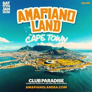 AMAPIANOLAND - South Africa's Biggest Amapiano & Afrobeats Day Party
