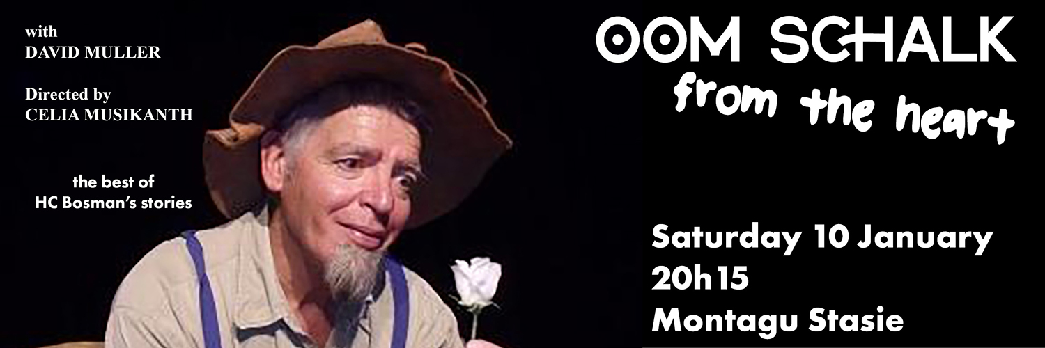 OOM SCHALK, FROM THE HEART