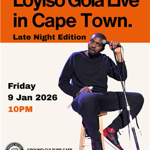 Loyiso Gola : Late Night Comedy Show at Ground Culture