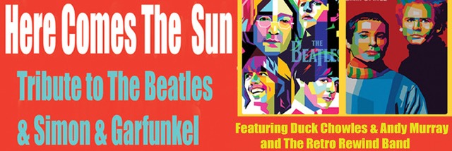 “Here Comes The Sun” – A Tribute to The Beatles & Simon & Garfunkel