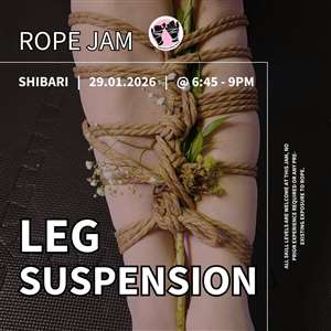 Shibari Rope Jam | Leg Suspension Jam