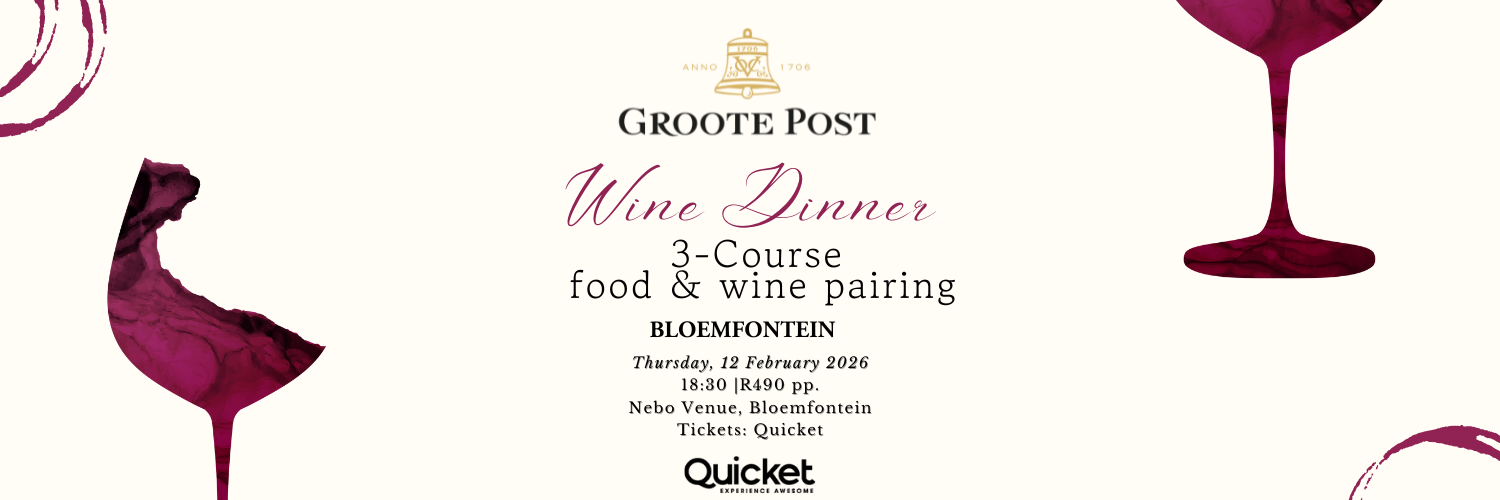 Groote Post Wine Dinner - Bloemfontein