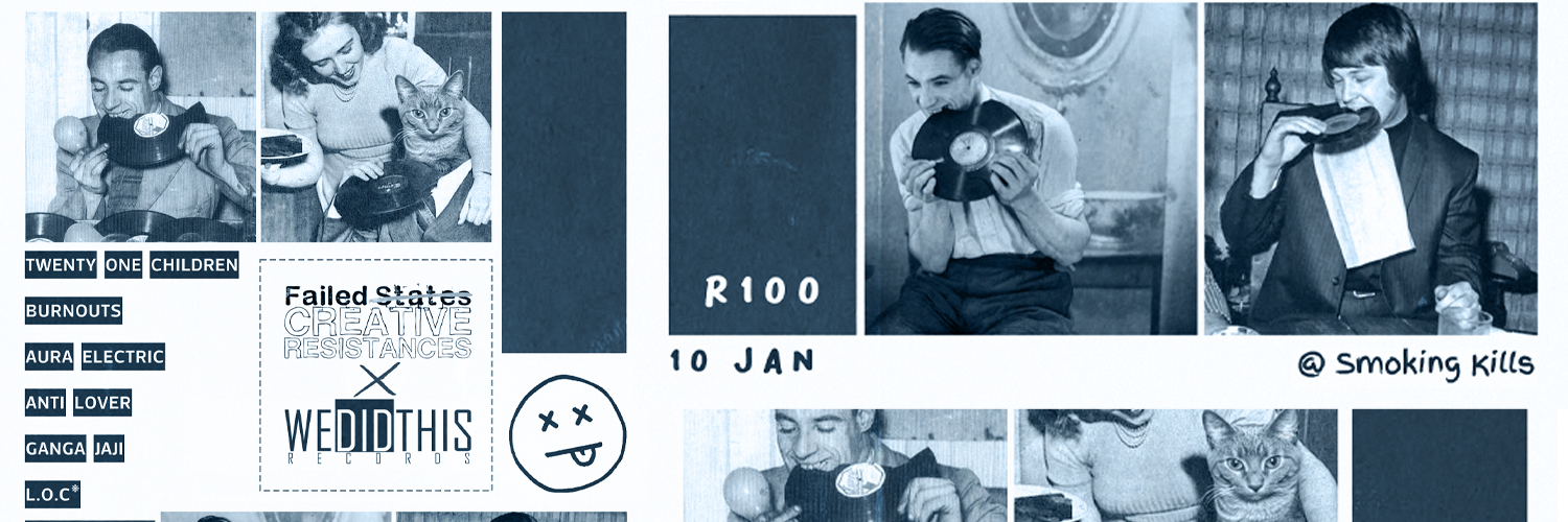 Failed States // Creative Resistance | Punk Show @ Smoking Kills, Johannesburg, 10 January.