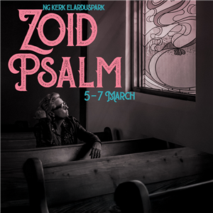 Zoid Psalm Elarduspark - (matinee) 7 March